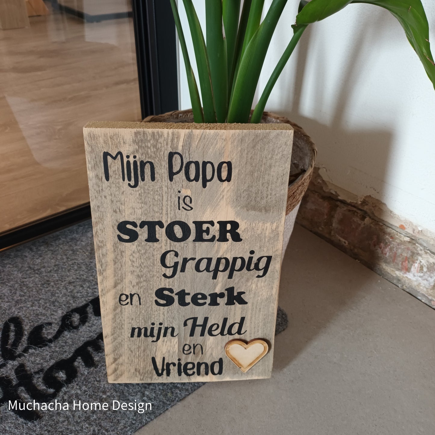 Tekstbord hout - Papa - Stoer- Sterk - Held - Vriend