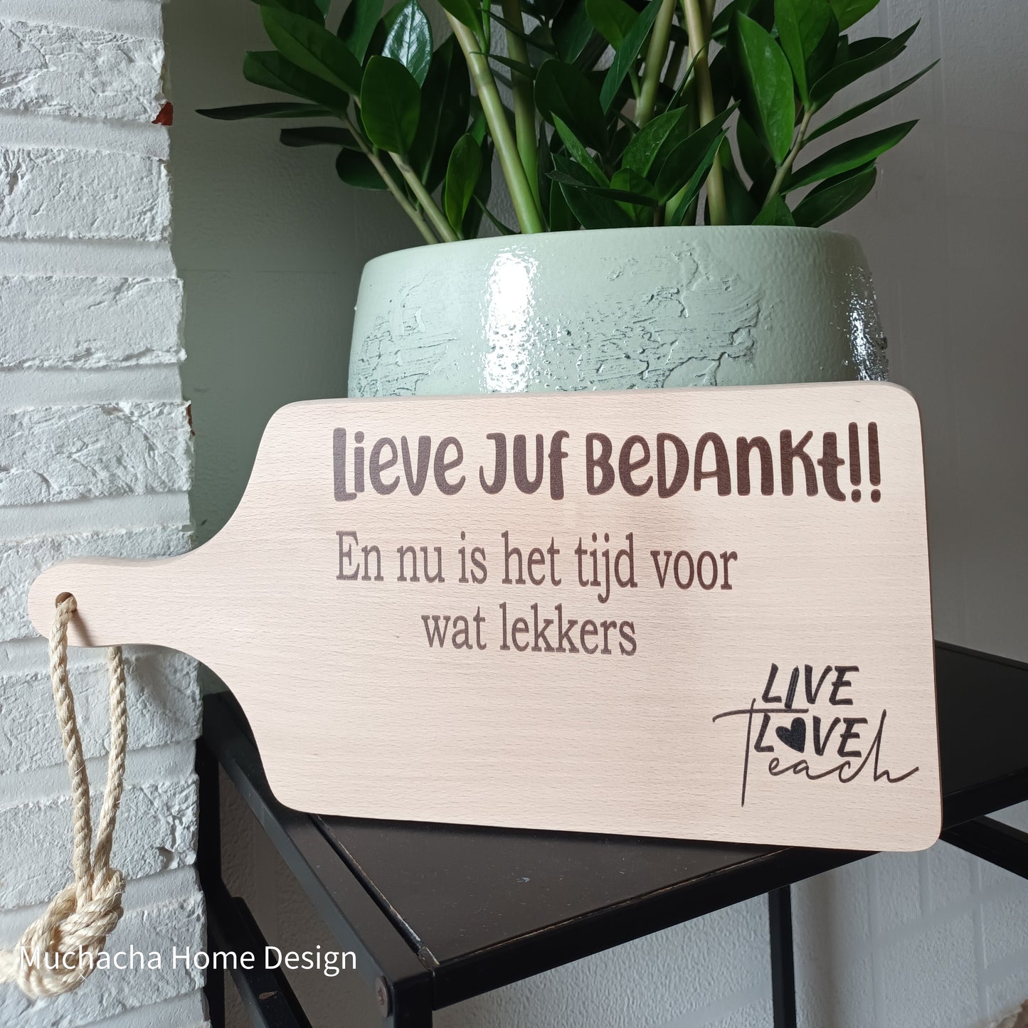 Tapasplank - Lieve juf bedankt! En nu tijd voor wat lekkers - Cadeau juf