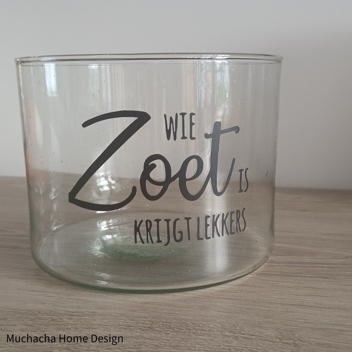 Glazen pot -Wie zoet is krijgt lekkers