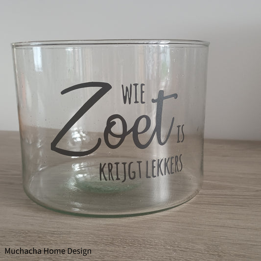 Glazen pot -Wie zoet is krijgt lekkers