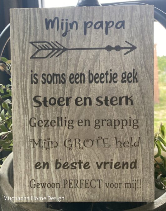 Tekstbordje papa - Mijn papa is stoer en sterk